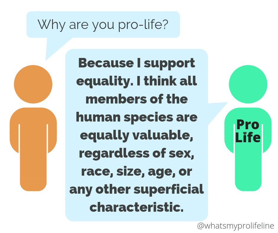 Why Are You Pro Life Whats My Pro Life Line 